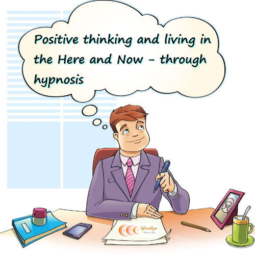 Audiobook Positive thinking and living in the Here and Now through hypnosis - Michael Bauer - Carina Bauer