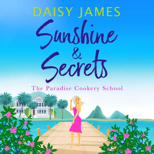 Audiobook Sunshine & Secrets - Daisy James - Kimberley James