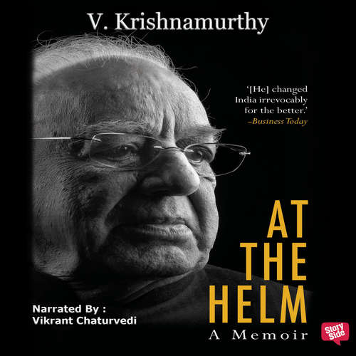 Audiobook At the Helm - V. Krishnamurthy - Vikrant Chaturvedi