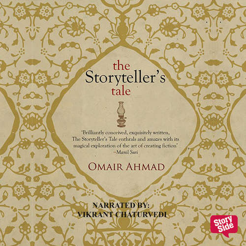 Audiobook The Storyteller's Tale - Omair Ahmad - Vikrant Chaturvedi