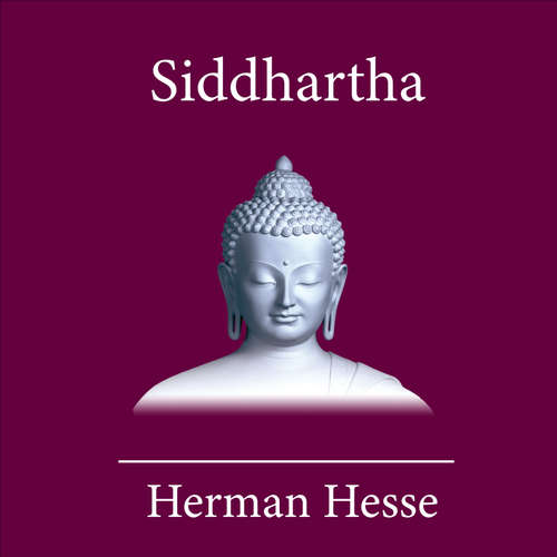 Audiobook Siddartha - Hermann Hesse - Christopher Saylor
