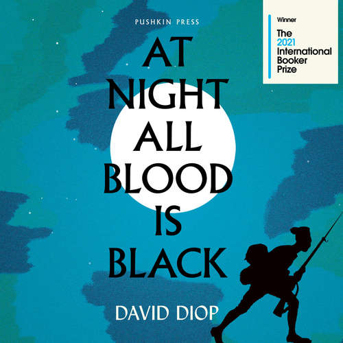 Audiobook At Night All Blood is Black - David Diop - Dion Graham