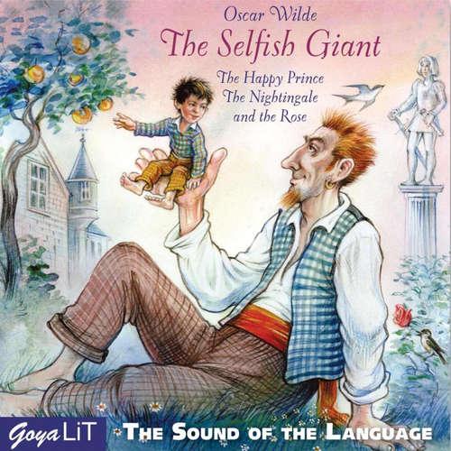 Audiobook The Selfish Giant - Oscar Wilde - Gordon Griffin