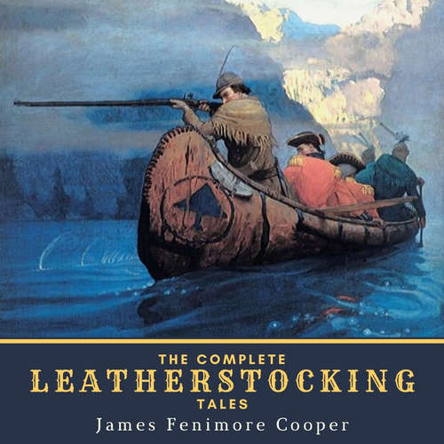Audiobook The Complete Leatherstocking Tales - James Fenimore Cooper - Bill Boerst