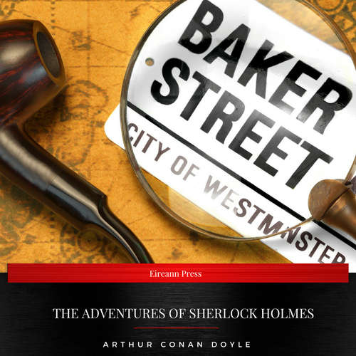 Audiobook The Adventures of Sherlock Holmes - Arthur Conan Doyle - Sinead Dixon