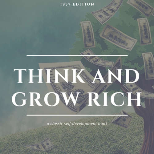 Audiobook Think and Grow Rich: The Original 1937 Unedited Edition - Napoleon Hill - Mark White