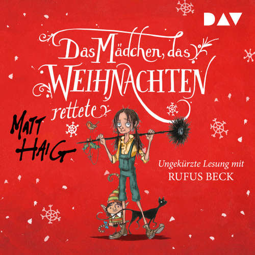 Hoerbuch Das Mädchen, das Weihnachten rettete - Matt Haig - Rufus Beck