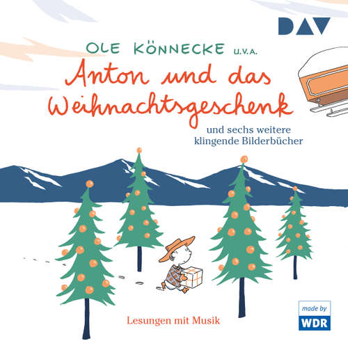 Hoerbuch Anton und das Weihnachtsgeschenk und acht weitere klingende Bilderbücher (Szenische Lesungen mit Musik) - Ole Könnecke - Gregor Höppner Hoerbuch Anton und das Weihnachtsgeschenk und acht weitere klingende Bilderbücher (Szenische Lesungen mit Musik) - Ole Könnecke - Gregor Höppner