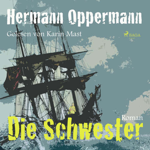 Hoerbuch Die Schwester - Hermann Oppermann - Karin Mast Hoerbuch Die Schwester - Hermann Oppermann - Karin Mast