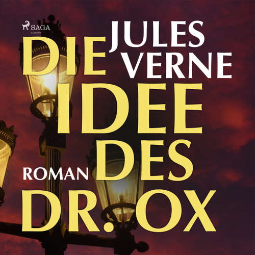 Hoerbuch Die Idee des Dr. Ox - Jules Verne - Ole Svendsen von Malottki Hoerbuch Die Idee des Dr. Ox - Jules Verne - Ole Svendsen von Malottki