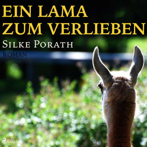 Hoerbuch Ein Lama zum verlieben - Silke Porath - Juliane Ahlemeier Hoerbuch Ein Lama zum verlieben - Silke Porath - Juliane Ahlemeier
