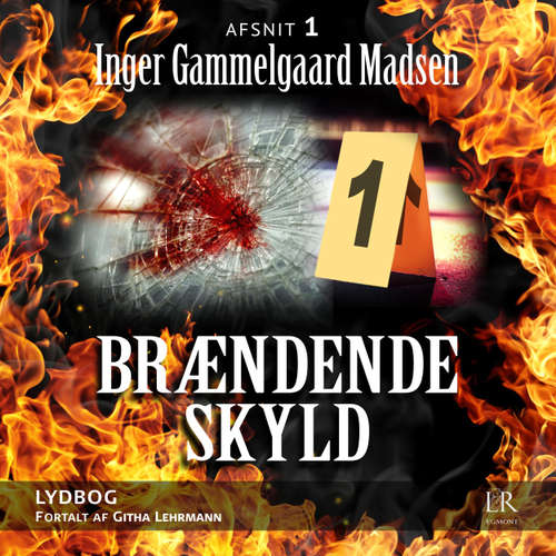 Audiokniha Afsnit 1 - Brændende skyld 1 - Inger Gammelgaard Madsen - Githa Lehrmann Audiokniha Afsnit 1 - Brændende skyld 1 - Inger Gammelgaard Madsen - Githa Lehrmann