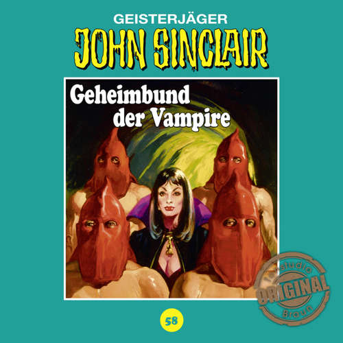 Hoerbuch John Sinclair, Tonstudio Braun, Folge 58: Geheimbund der Vampire - Jason Dark - Diverse Hoerbuch John Sinclair, Tonstudio Braun, Folge 58: Geheimbund der Vampire - Jason Dark - Diverse