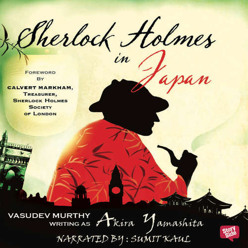 Audiobook Sherlock Holmes in Japan - Vasudev Murthy - Sumit Kaul