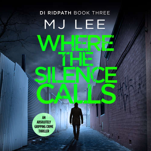 Audiobook Where the Silence Calls - M J Lee - Dan Bottomley