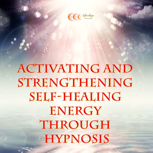 Audiobook Activating and strengthening self-healing energy through hypnosis - Michael Bauer - Carina Bauer
