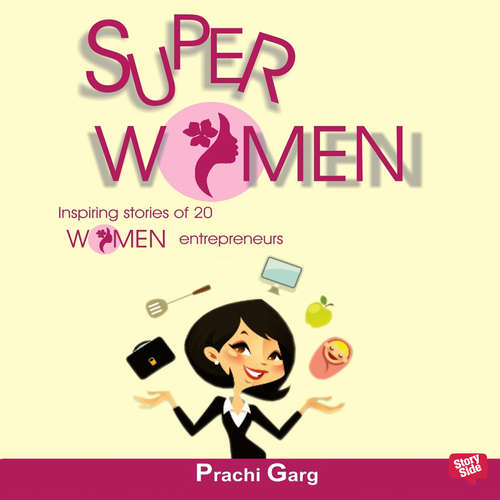 Audiobook Super Women - Prachi Garg - Benaifer Mirza