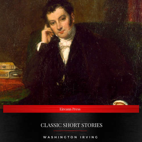 Audiobook Washington Irving: Classic Short stories - Washington Irving - Adam Storan