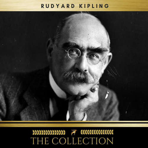 Audiobook Rudyard Kipling The Collection - Rudyard Kipling - Brian Kelly