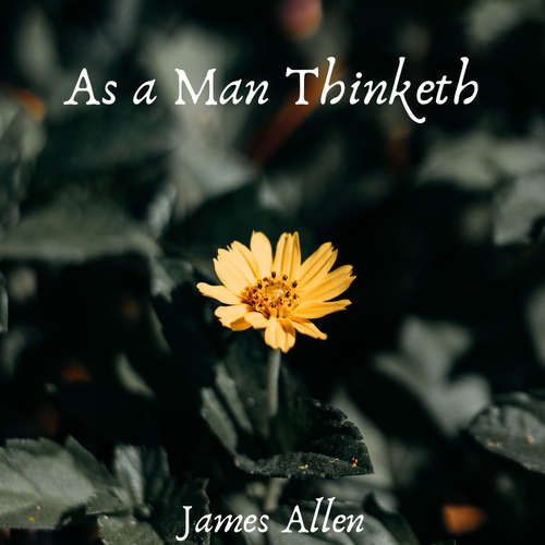 Audiobook As a Man Thinketh - James Allen - Algy Pug