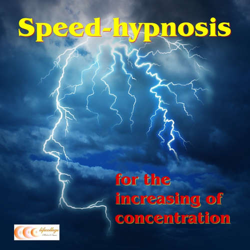 Audiobook Speed-hypnosis for the increasing of concentration - Michael Bauer - Gabriele Schönenberger