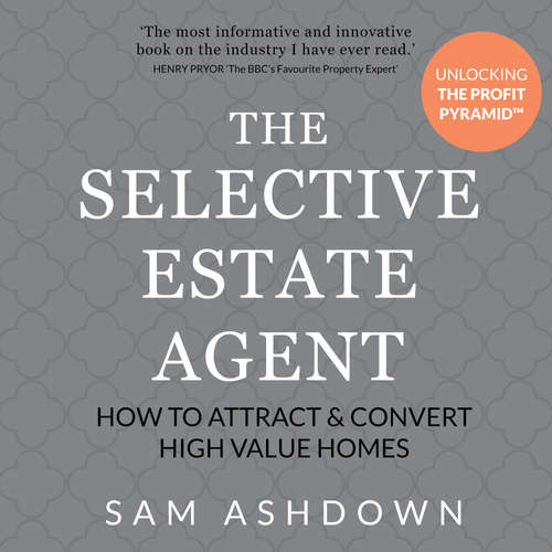 Audiobook The Selective Estate Agent - Sam Ashdown - Sam Ashdown