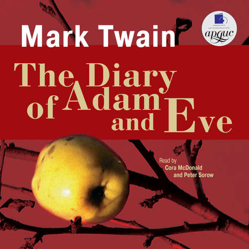 Audiobook The Diary of Adam and Eve - Mark Twain - Cora McDonald