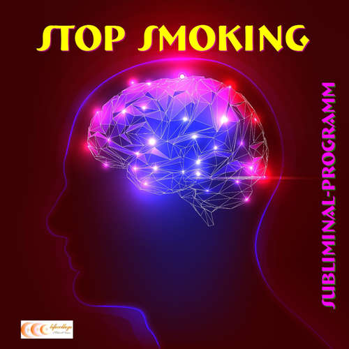 Audiobook Stop smoking: Subliminal-program - Michael Bauer - Michael Bauer