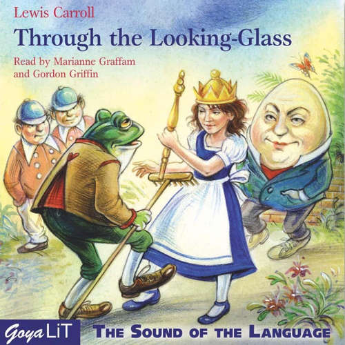 Audiobook Through the Looking-Glass - Lewis Carroll - Marianne Graffam
