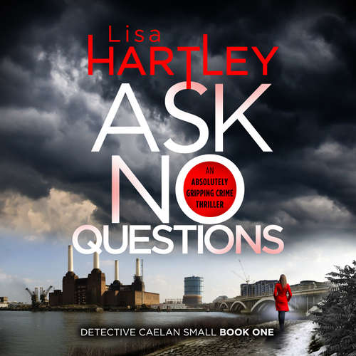Audiobook Ask No Questions - Lisa Hartley - Claire Trusson