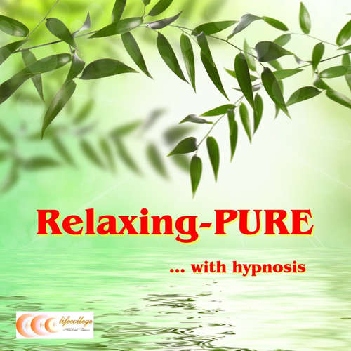 Audiobook Relaxing-PURE... with hypnosis - Michael Bauer - Carina Bauer