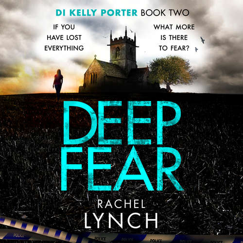 Audiobook Deep Fear - Rachel Lynch - Clare Kissane