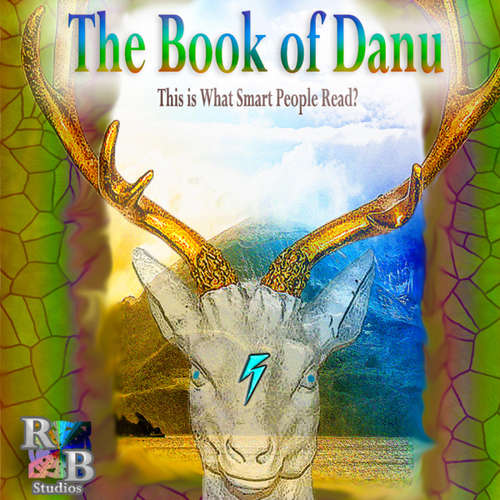 Audiobook The Book of Danu - This Is What Smart People Read. -  - Patrick Michael Mooney