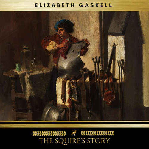 Audiobook The Squire's Story - Elizabeth Gaskell - Evan Long