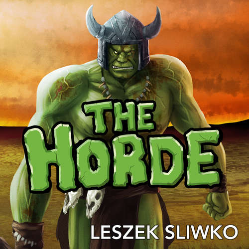 Audiobook The Horde - Leszek Sliwko - Tripp Karrh