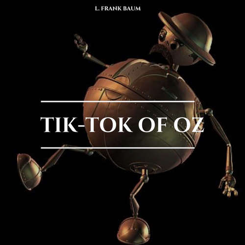 Audiobook Tik-Tok of Oz - L. Frank Baum - Charles Hubbell