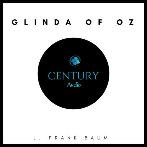 Audiobook Glinda of Oz - L. Frank Baum - David Moran