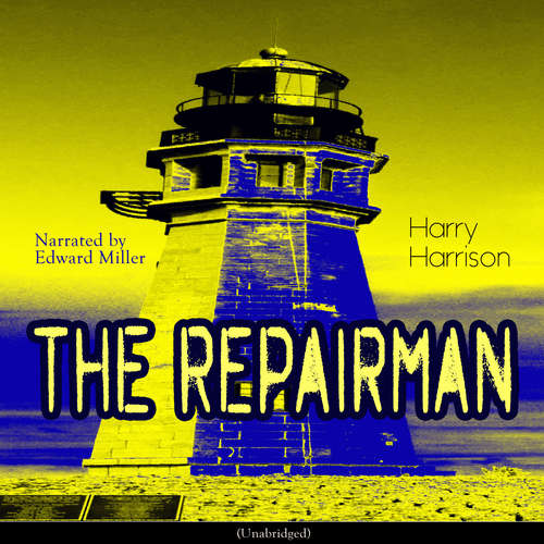 Audiobook The Repairman - Harry Harrison - Edward Miller