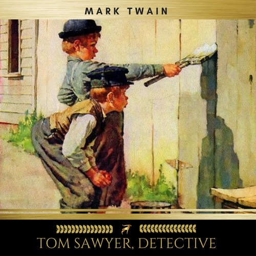 Audiobook Tom Sawyer, Detective - Mark Twain - James Hamill