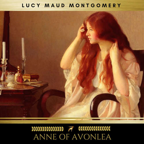 Audiobook Anne of Avonlea - Lucy Maud Montgomery - Sinead Dixon