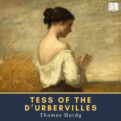 Audiobook Tess of the d'Urbervilles - Thomas Hardy - Adrian Praetzellis