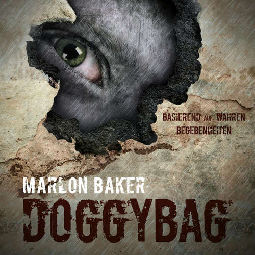 Audiobook Doggy Bag (Basierend Auf Wahren Begebenheiten) -  - Marlon Baker