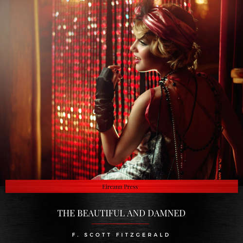 Audiobook The Beautiful and Damned - F. Scott Fitzgerald - Josh Ryan