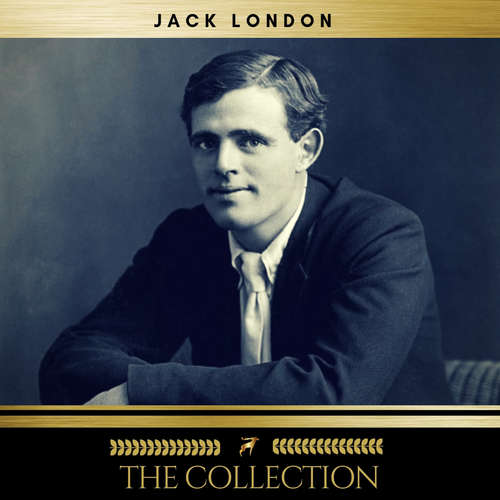Audiobook Jack London: The Collection - Jack London - Josh Smith