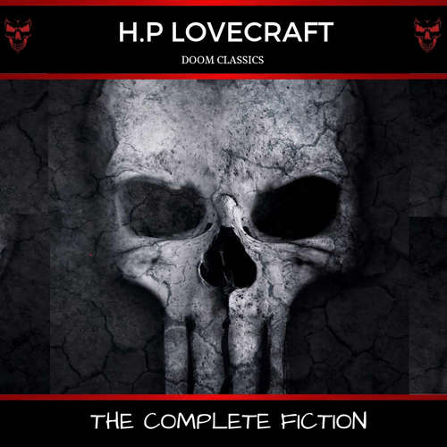 Audiobook H. P. Lovecraft: The Complete Fiction - H.P Lovecraft - John Miller