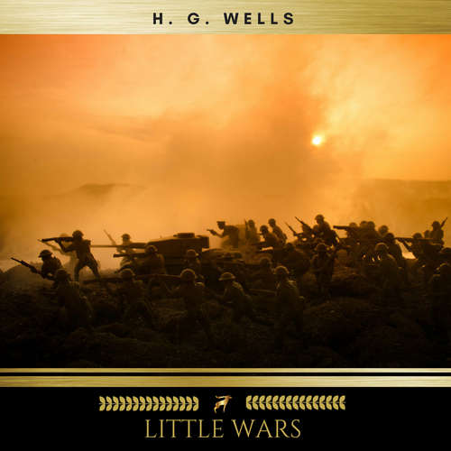 Audiobook Little Wars - H. G. Wells - Josh Smith