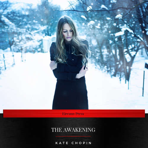 Audiobook The Awakening - Kate Chopin - Sarah Jane Barry