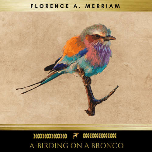 Audiobook A-Birding on a Bronco - Florence A. Merriam - Cynthia Womack