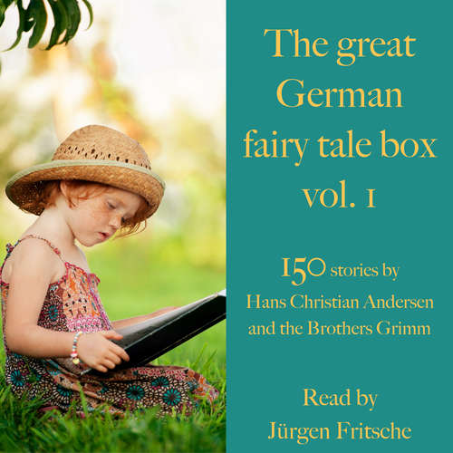 Audiobook The great German fairy tale box Vol. 1 - Hans Christian Andersen - Jürgen Fritsche