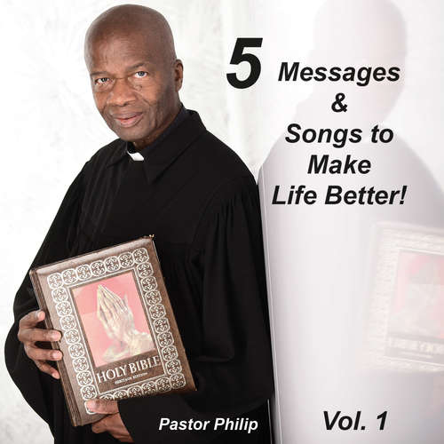 Audiobook 5 Messages & Songs to Make Life Better! - Philip Critchlow - Philip Critchlow
